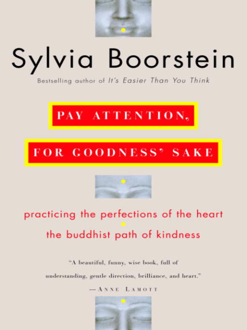Title details for Pay Attention, for Goodness' Sake by Sylvia Boorstein, Ph.D. - Available
